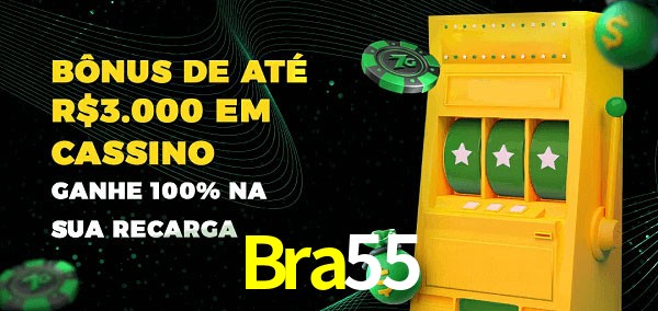 Bra55 melhor bônus de depósito